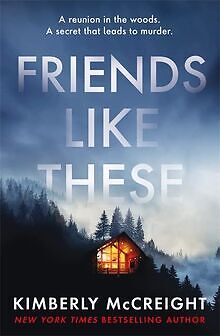 Friends Like These von McCreight, Kimberly | Buch | Zustand sehr gut