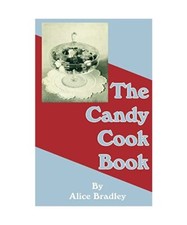The Candy Cook Book, Alice Bradley