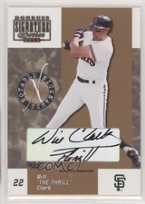 2003 Donruss Signature Series Authentic Signatures 79/100 Will Clark Auto 0q5