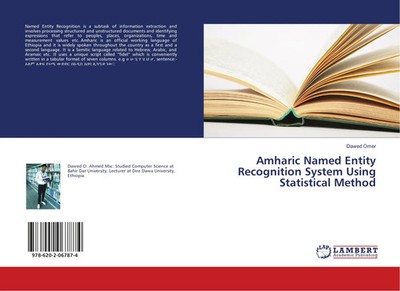 Dawed Omer | Amharic Named Entity Recognition System Using Statistical Method