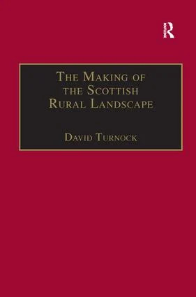 Making of the Scottish Rural Landscape