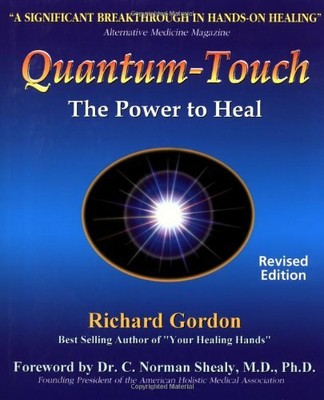 Quantum Touch: The Power to Heal by Gordon, Richard 155643393X FREE Shipping