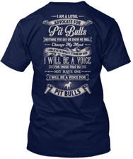 Loyal Pit Bull Advocate Im A Advocate For Bulls T-Shirt Made in USA S to 5XL
