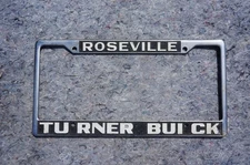 ROSEVILLE California TURNER BUICK License Plate DEALER FRAME