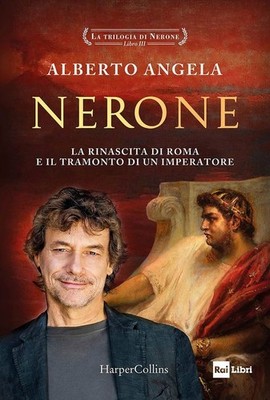 Buch - Angela Alberto - Nero. Die Wiedergeburt Roms und der Sonnenuntergang eines Imperiums