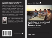 Daba Kone | AnáLisis De La EleccióN Del Plan De Pensiones En Costa De Marfil