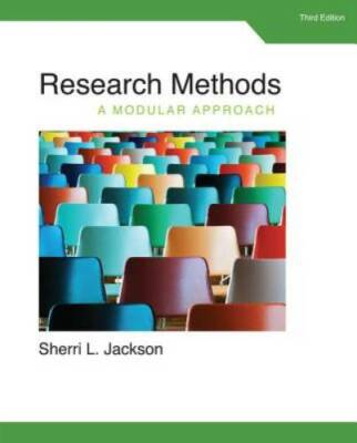 Research Methods: A Modular Approach - Paperback By Jackson, Sherri L. - GOOD