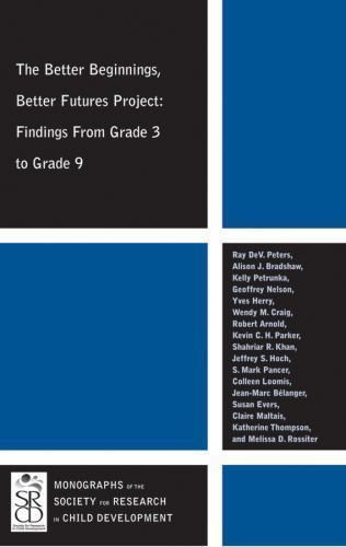 Monographs of the Society for Research in Child Development Ser.: Better ...
