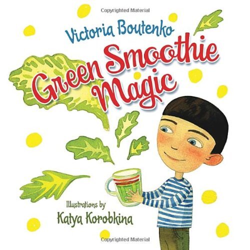 Green Smoothie Magic by Boutenko, Victoria [Hardcover] 9781583946015| eBay