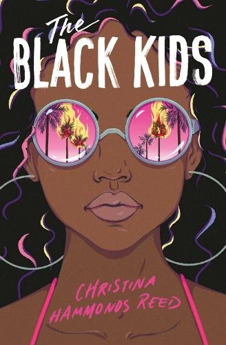 The Black Kids by Christina Hammonds Reed (PB 2020) - Image 3