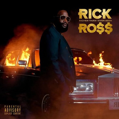 Richer Than I Ever Been, Rick Ross, New