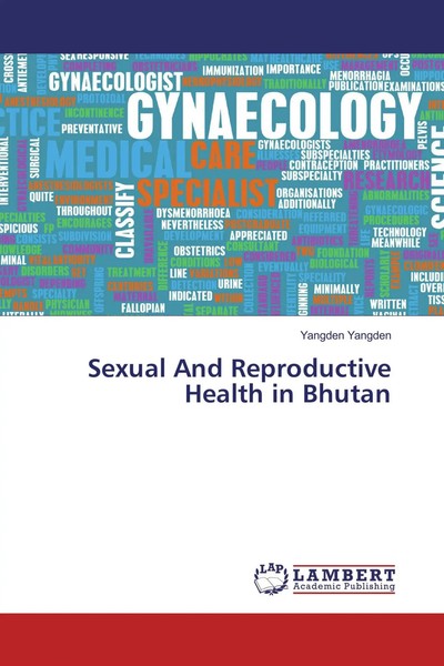 Yangden Yangden | Sexual And Reproductive Health In Bhutan | Taschenbuch (2018)-image