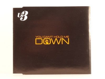 US3 YOU CANT HOLD ME DOWN (G18) 3 Track Promo CD Single including Picture Sleeve