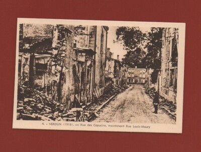 VERDUN 1918 - Rue Des Capucins, Jetzt Rue Louis Maury (L6664)