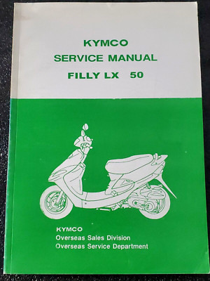 2003 - 2006 OEM KYMCO Filly LX 50 Scooter Motorcycle Service Repair Shop Manual