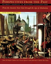 Perspectives from the Past: Primary Sources in Western Civilizations: From t...