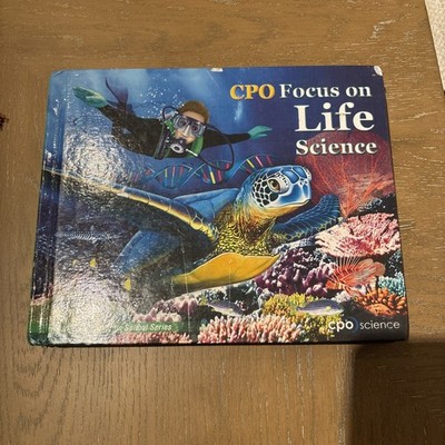 CPO FOCUS ON LIFE SCIENCE (AN INTEGRATED MIDDLE SCHOOL By Scott Eddleman