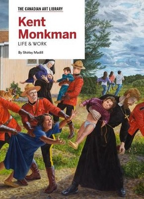 Shirley Madill Kent Monkman (Gebundene Ausgabe) Canadian Art Library (US IMPORT)