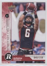2018 Upper Deck CFL Red 46/150 Antoine Pruneau #39 n1u