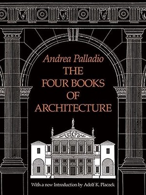 The Four Books of Architecture (Dover Architect... by Palladio, Andrea Paperback