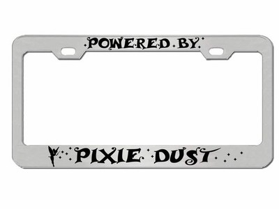 Powered by Pixie Dust Metal License Plate Frame Personalized / Car Accessories