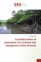 Ousmane Badji | CaractéRisation Et éValuation Du Carbone Des Mangroves (CôTe...