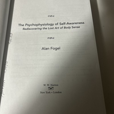 The Psychophysiology of Self-awareness:  Alan Fogel
