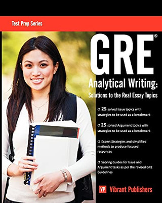 GRE Analytical Writing: Solutions to the Real Essay Topics