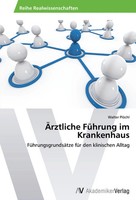 Walter PlöChl | ÄRztliche FüHrung Im Krankenhaus | Taschenbuch | Deutsch (2013)