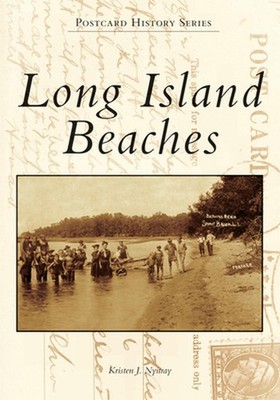 Long Island Beaches by Kristen J. Nyitray (English) Paperback Book