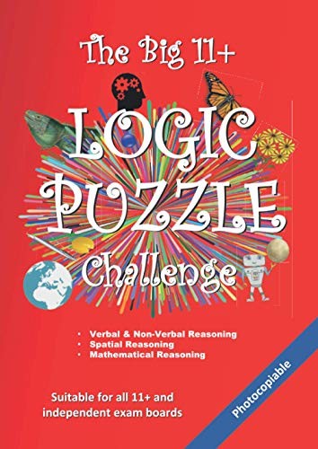 The Big 11+ Logic Puzzle Challenge (The Big 11+ Series) - Pillow Ltd., The Ar...