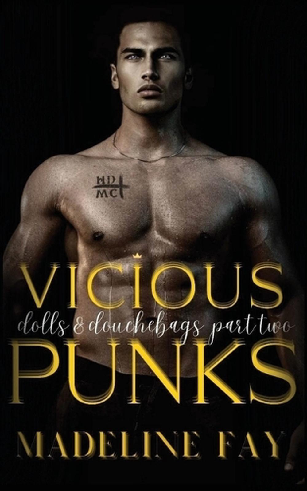Vicious Punks (Dolls and Douchebags Part Two) by Madeline Fay Paperback