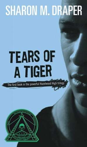 Tears of a Tiger by Sharon M Draper: Used