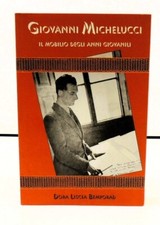 BEMPORAD - GIOVANNI MICHELUCCI. IL MOBILIO DEGLI ANNI GIOVANILI - S.P.E.S. 1999