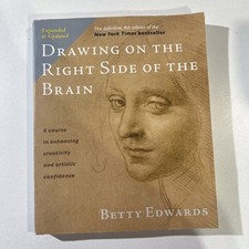 Drawing on the Right Side of the Brain : The Definitive, 4th Edition by Betty...