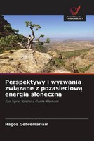 Perspektywy I Wyzwania Zwi¿Zane Z Pozasieciow¿ Energi¿ S¿Oneczn¿ Gebremariam