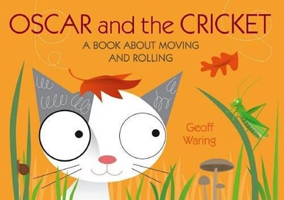 Oscar and the Cricket: A Book About Moving and Rol... by Waring, Geoff Paperback