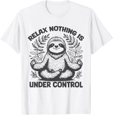 Relax Nothing Is Under Control Funny Cute Sloth T-Shirt M-3XL