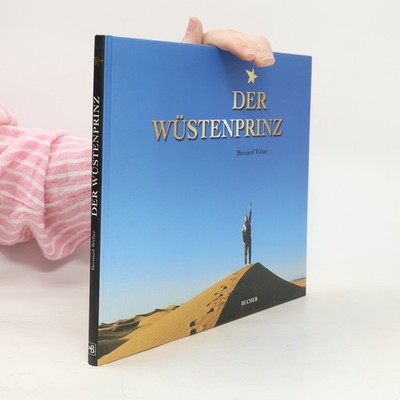 Der Wüstenprinz  |  Bernard Werber