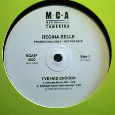 Regina Belle, I've Had Enough (Hex Hector Mixes), (12'', Promo), NM or M-, 377133