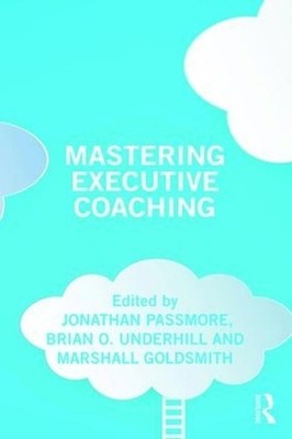 Mastering Executive Coaching by Jonathan Passmore (English) Paperback Book