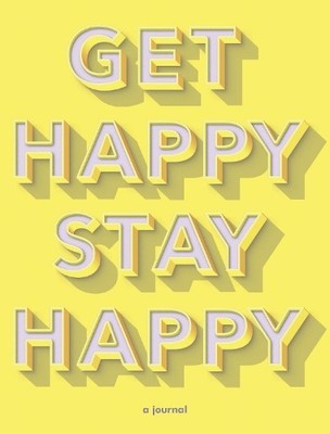 Get Happy, Stay Happy (US IMPORT)