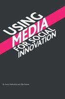 Aneta Podkalicka (U. A.) | Using Media For Social Innovation | Buch | Englisch