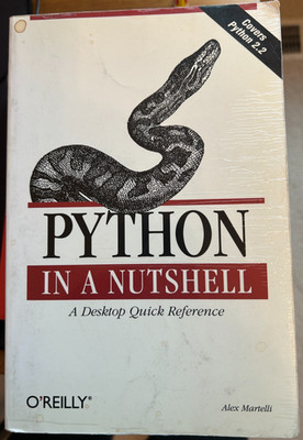 In a Nutshell (O'reilly): Python in a Nutshell by Alex Martelli