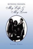 Between Friends | My Life & My Love | Young Pages | Taschenbuch | Englisch