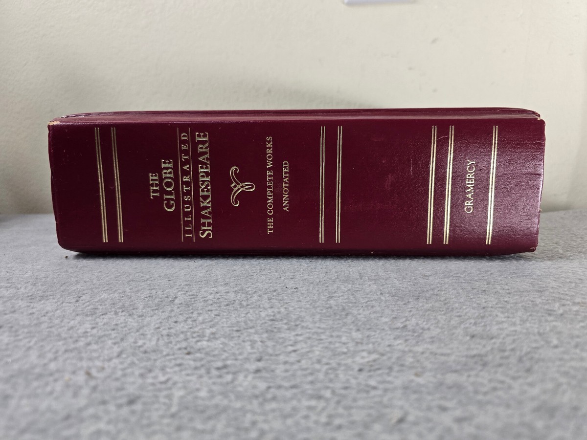 The Globe Illustrated Shakespeare: The Complete Works By William
