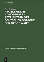 Probleme Des Adnominalen Attributs In Der Deutschen Sprache Der Gegenwart Peter