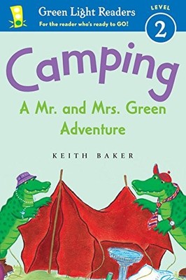 Camping: A Mr. and Mrs. Green Adventure (Green Light Readers Level 2)