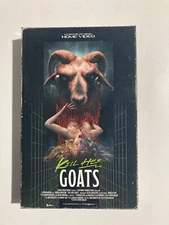 Kill Her Goats (Limited Edition VHS, 2023) Unrated, Kane Hodder clamshell rare