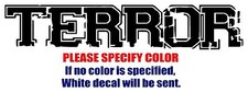 Terror band Rock Music Graphic Die Cut decal sticker Car Truck Boat Window 22"